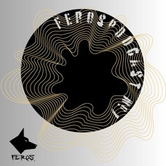 Feros Records Podcast 01 DJ set by 1dredFaces
