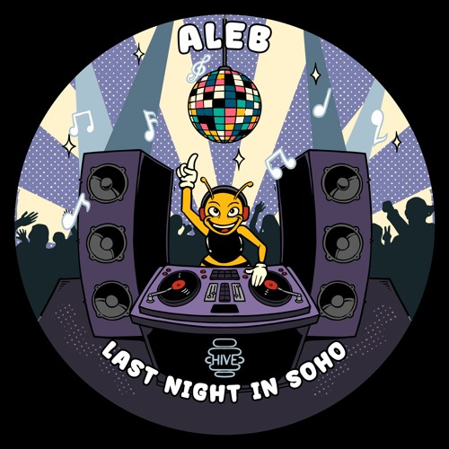 PREMIERE: Aleb - Last Night In Soho [Hive Label]