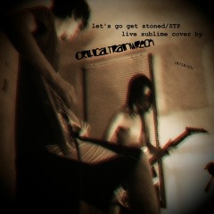 Critical Trainwreck - Let's Go Get Stoned/S.T.P. (Sublime Cover) (Live 8/18/2021)