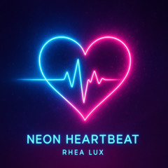 Neon Heartbeat