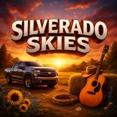 Silverado Skies