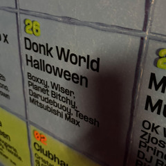 BOXXY @ DONK WORLD 26TH OCTOBER