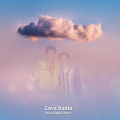Lost in Clouds - Cova Santa Ibiza Radio Show