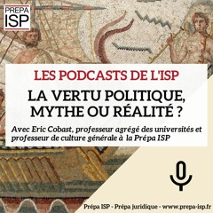 La vertu politique, mythe ou réalité ?