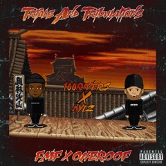 Trials And Tribulations Ft. Dylz