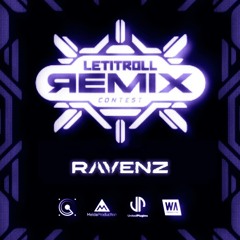 Rido & Counterstrike - Let It Roll (Ravenz Remix)