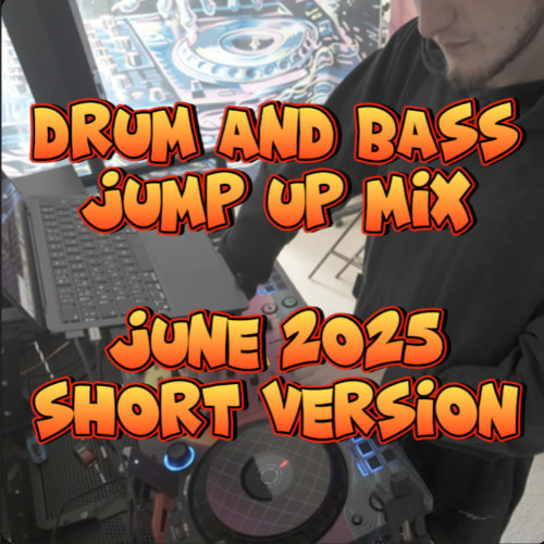 Drum and Bass Jump Up Mix, Shorten Version.
