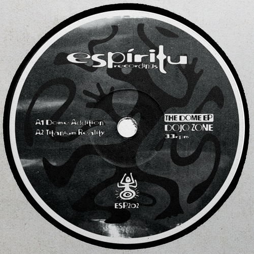 Dojo Zone - The Dome EP / ESP202