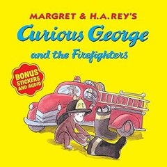 Free PDF Curious George and the Firefighters Audible All Format