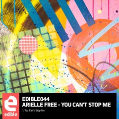 Arielle Free - You Can't Stop Me (Original Mix)