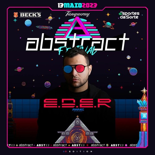 E.D.E.R - Abstract Festival -  Luna Stage (13/05)