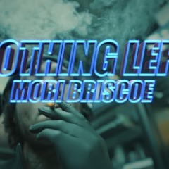 Mori Briscoe - Nothing Left