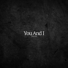 You And I