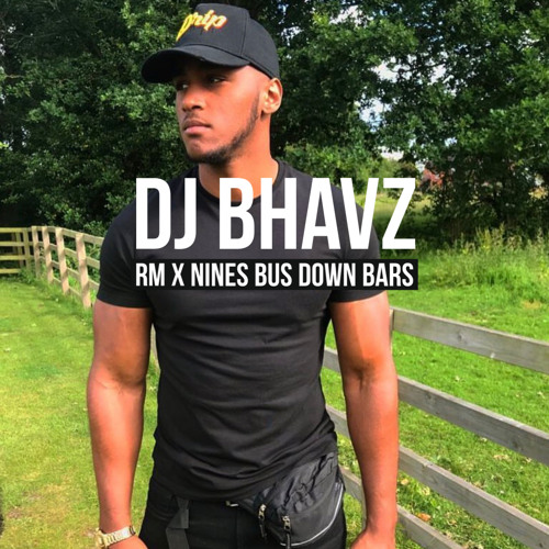 RM (ft. Skeamer) x Nines Bus Down Bars | DJ Bhavz