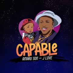 Amaru Son x J. Love - "Capable" (prod. @jabarionthebeat)