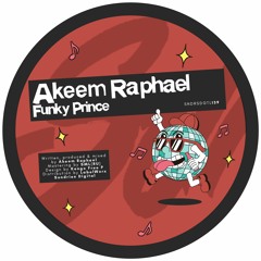 PREMIERE: Akeem Raphael - Funky Prince [Sundries]