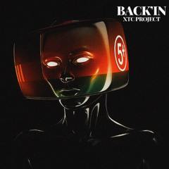XTC PROJECT - Back'In ( Original Mix )