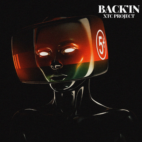 XTC PROJECT - Back'In ( Original Mix )