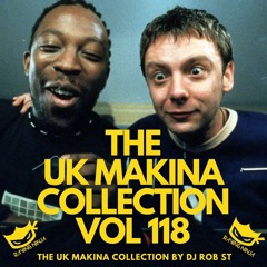 UK Makina Vol. 118 By Dj Rob ST (Free DL & Tracklist in Description)