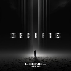 Leonel Armand - Secrets (Original Mix)