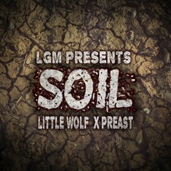 Soil Feat. Little Wolf