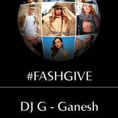 FashWire Global Dance Party - DJ Ganesh