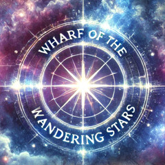 Wharf of the Wandering Stars