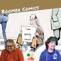 Episode 42 - Boomer Comics