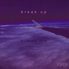 Break Up