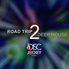 ROAD-TRIP DEEP HOUSE 2020