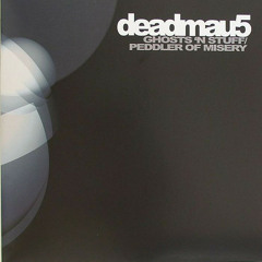 deadmau5 - Peddler of Misery