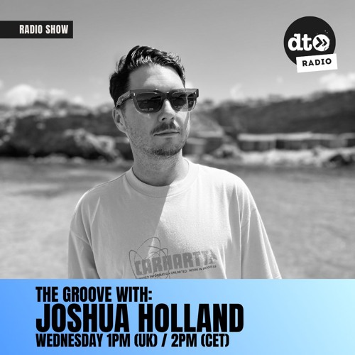 The Groove #014 with Joshua Holland