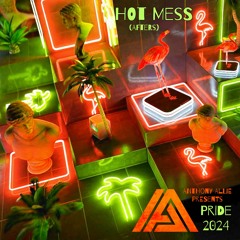 Pride 2024: HOT MESS (Afterhours House)