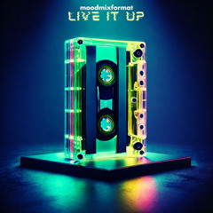 LIVE IT UP