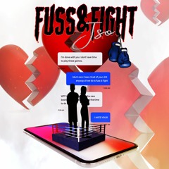 Fuss & Fight (prod.JammyBeatz)