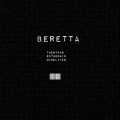 BERETTA(feat. 637Godwin & NINELIVES)(prod. Seanox)