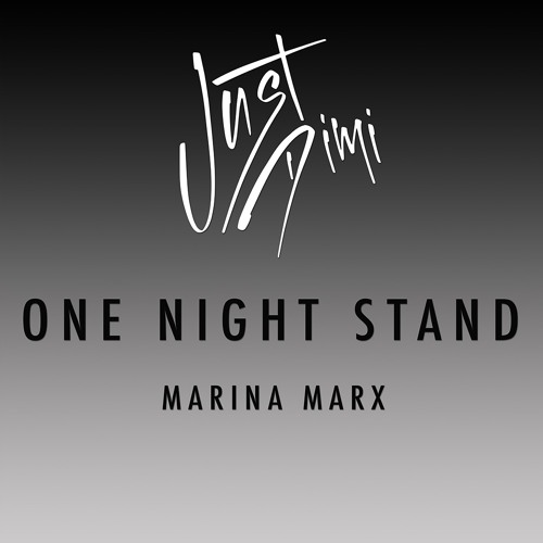 Just Dimi - One Nights Stand - Snipet