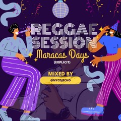 Reggae Session - Maracas Days (Explicit)