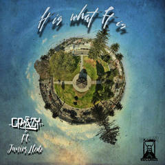 It is what It is Ft. Junior Lledo