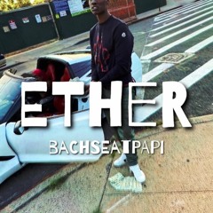 Ether (P.CCC)