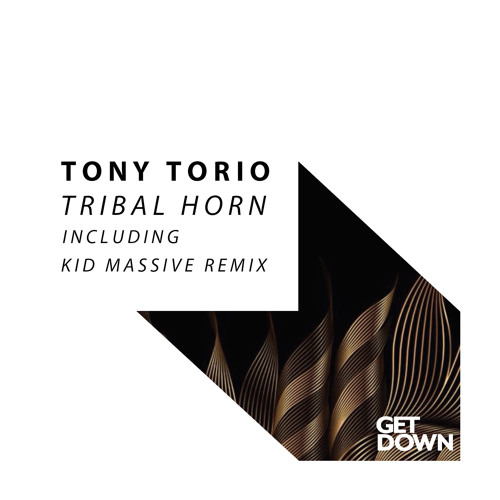 Tony Torio - Tribal Horns [OUT NOW]