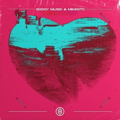 Godoy Music & MikeGTC - Heartbeat