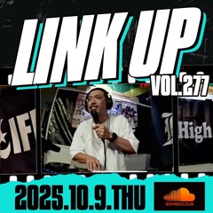 LINKUP VOL.277 MIXED BY RIO & KOOLIO