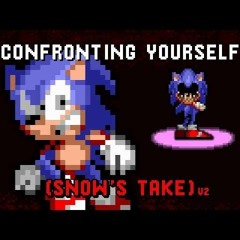 Sonic.EXE_ Confronting Yourself (Snow's Take) Version 2