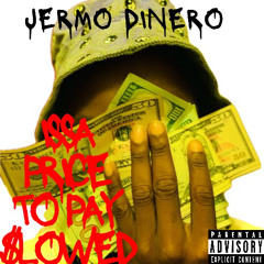 (SLOWED) JERMO DINERO - ISSA PRICE TO PAY prod kontrol