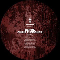 Berto (DE) & Chris Fleischer - Valhalla // Album Preview [RAGLP011] // Ragnarøk Berlin
