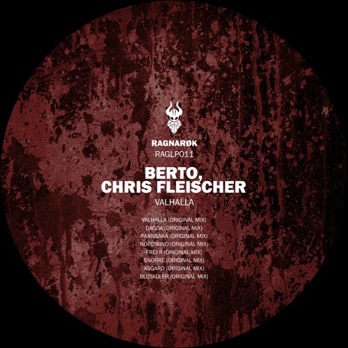 Berto (DE) & Chris Fleischer - Valhalla // Album Preview [RAGLP011] // Ragnarøk Berlin