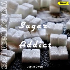 Justin Owen - Sugar Addict (Original Mix)