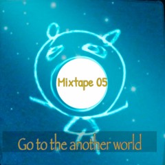 20240414 Liliblue Mix 05 (Go to the another world)