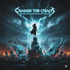 Change The Chaos